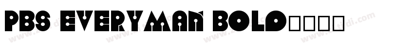PBS Everyman Bold字体转换
